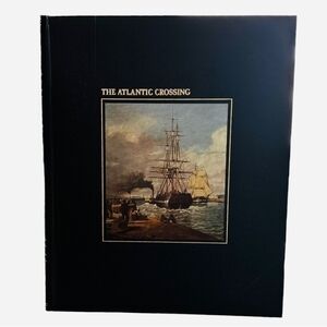 Vintage Book 1978 Time Life Series The Atlantic Crossing Book
